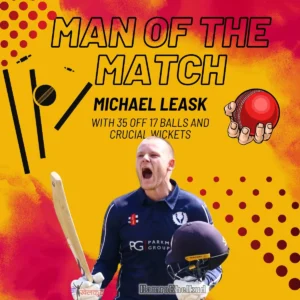 Michael Leask player of the Match