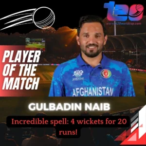 Gulbadin Naib player of the match