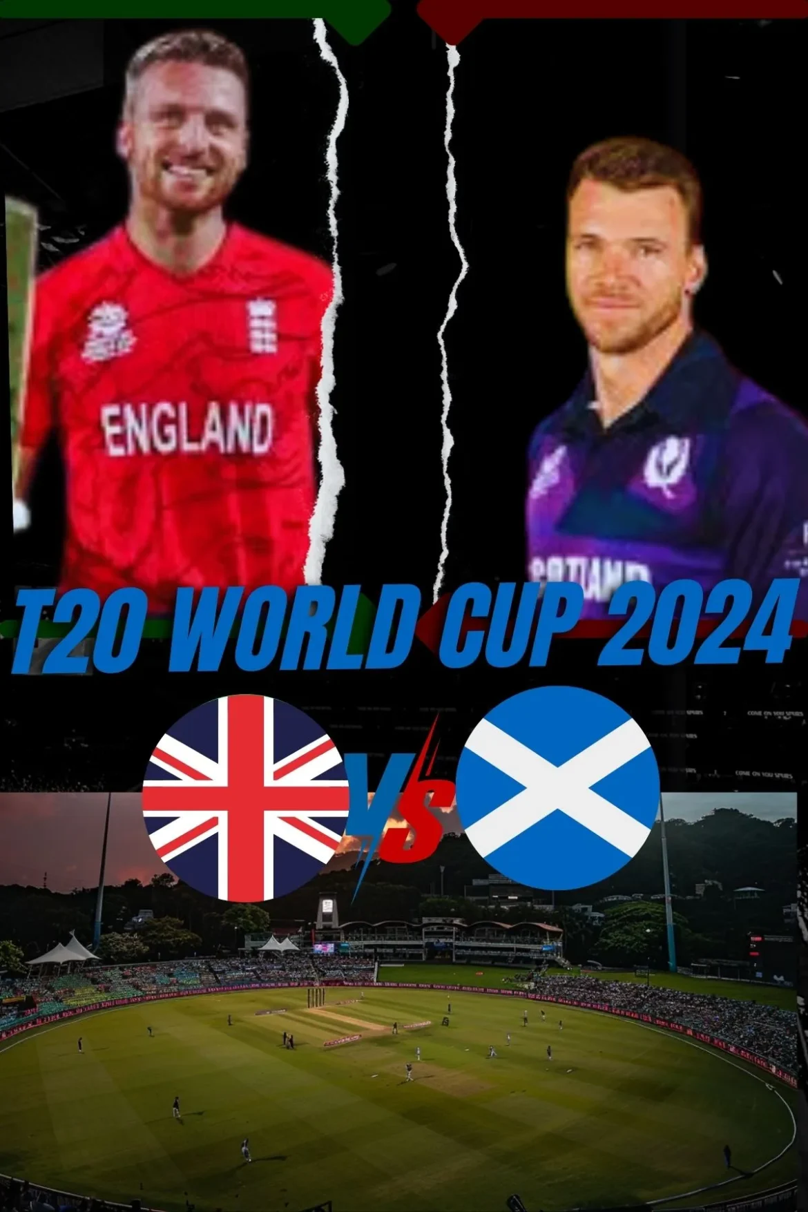 ENGLAND-VS-SCOTLAND-T20-WORLD-CUP-2024 ENGLAND VS SCOTLAND T20 WORLD CUP 2024